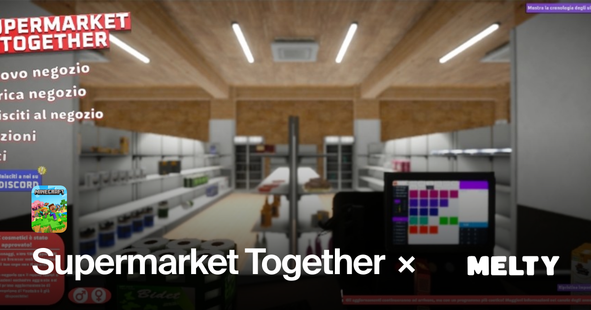Supermarket Together × for Minecraft: Java Edition · Melty